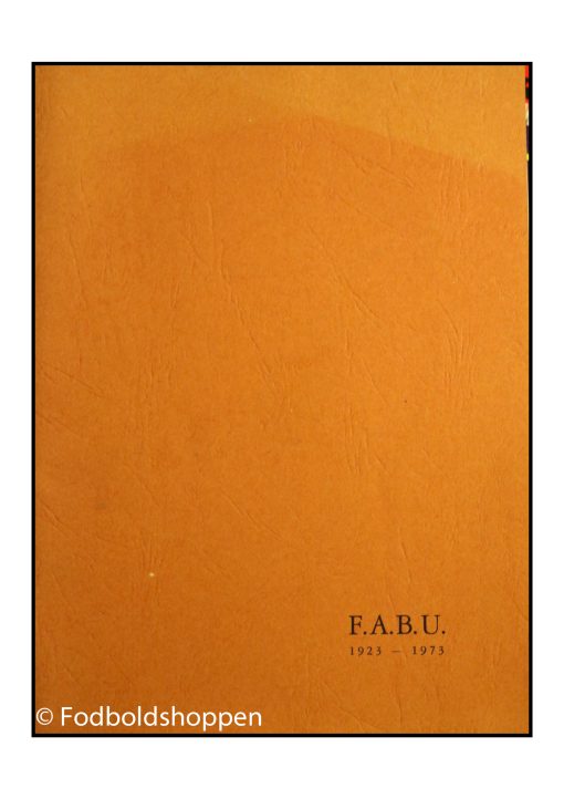 F.A.B.U. 1923 - 1973