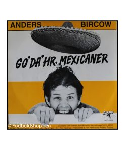 Anders Bircow – Go'da' Hr. Mexicaner