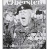 Obersten, Fodbolddommeren, politikeren