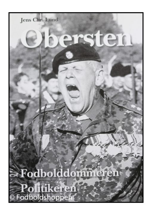 Obersten, Fodbolddommeren, politikeren