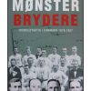 Mønsterbrydere - Fodboldtaktik i Danmark 1878 - 1937