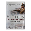 Hitlers olympiske lege - Berlin 1936