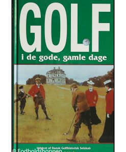 Golf - I de gode gamle dage