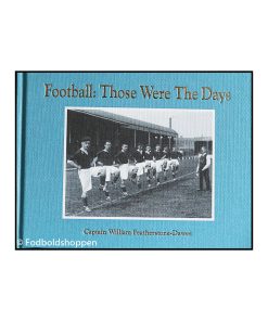 Football: Those Were The Days