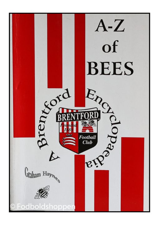 A-Z of Bees: Brentford Encyclopaedia