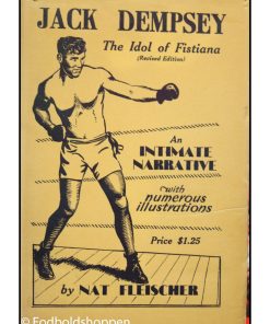 Jack Dempsey - The Idol of Fistiana