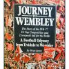 Journey to Wembley - The Story of the 1976 - 77 FA Cup