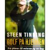 Steen Tinning - Golf på hjernen