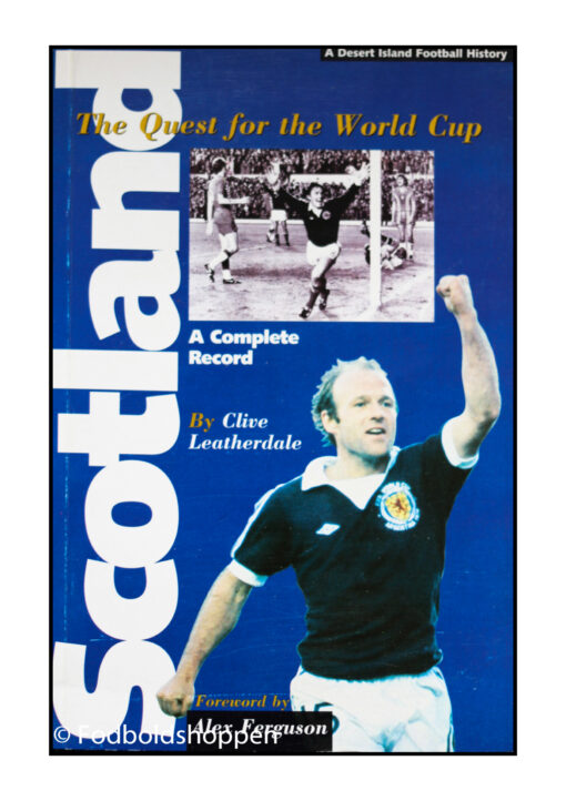 Scotland - The Quest for the World Cup