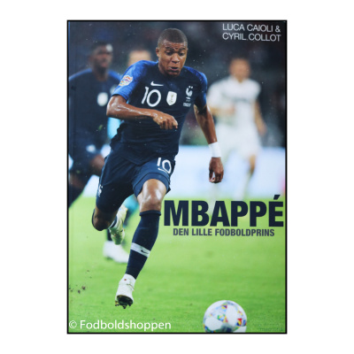 Mbappé - Den lille fodboldprins