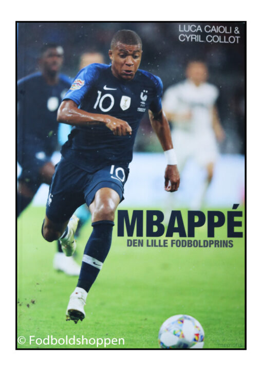 Mbappé - Den lille fodboldprins