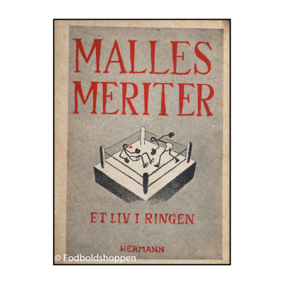 Malles meritter - Et liv i ringen