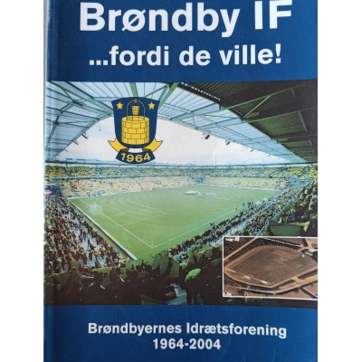 Brøndby IF - Fordi de ville