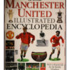 Official Manchester United Illustrated Encyclopedia