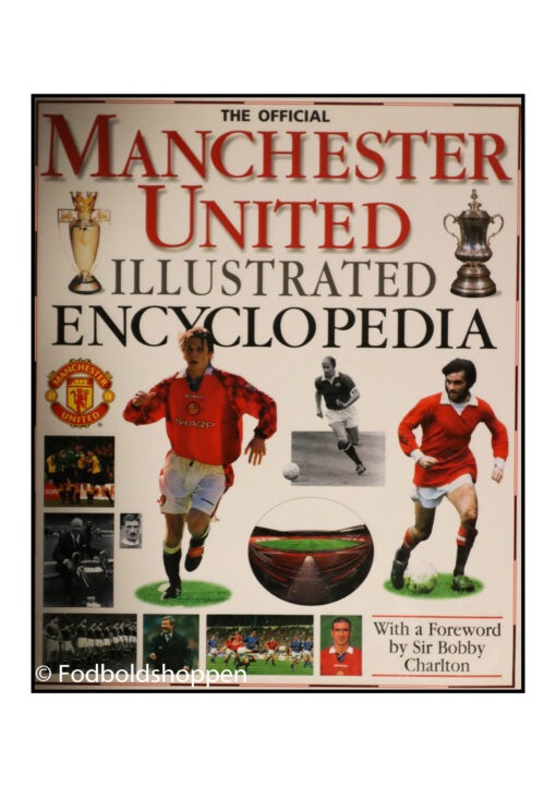 Official Manchester United Illustrated Encyclopedia