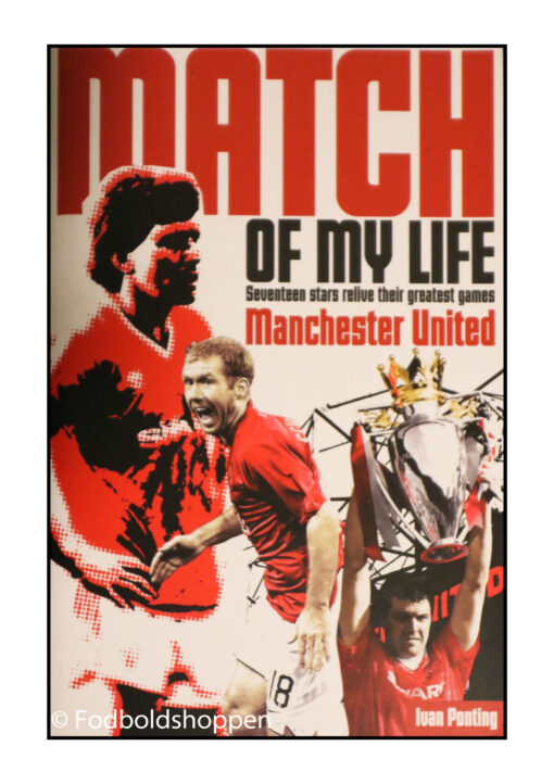Manchester United - Match of My Life