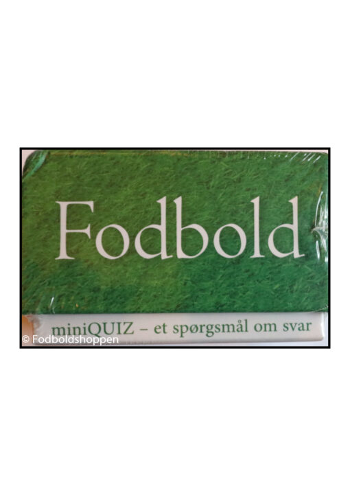 MINIQUIZ 6: FODBOLD