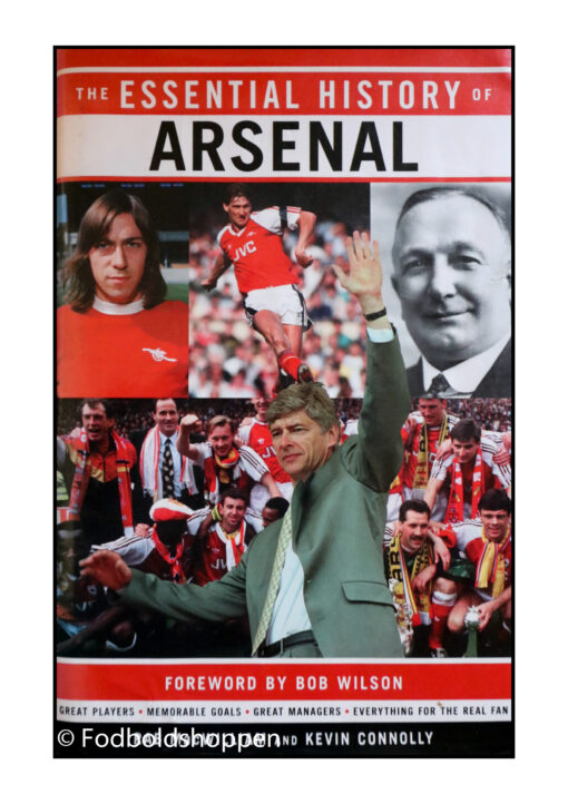 The Essential history of Arsenal