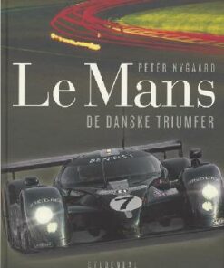 Le Mans – de danske triumfer