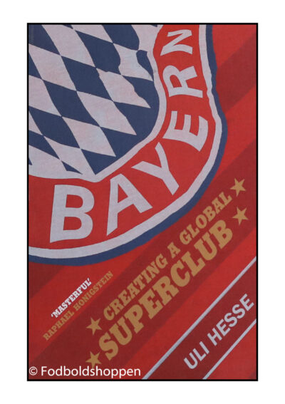 Bayern - Creating a global superclub