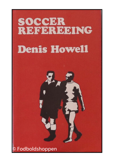 Soccer Refereeing - Denis Howell