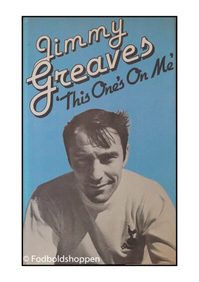 Jimmy Greaves - This one's on me