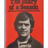 The Diary of a Season - Lawrie McMenemy