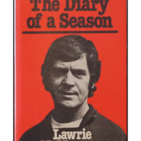 The Diary of a Season - Lawrie McMenemy