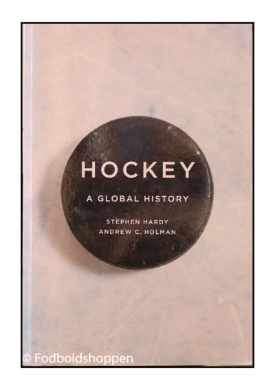 Hockey: A Global History