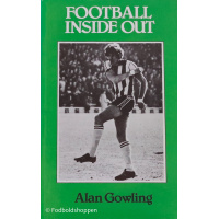 Football Inside Out - Alan Gowling