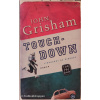 Roman: John Grisham - Touchdown