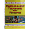 The big book of Endurance, training and Racing