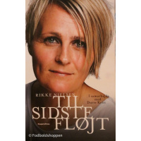 Til sidste fløjt - Rikke Nielsen