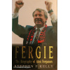 Fergie - The Biography of Alex Ferguson