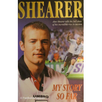 Alan Shearer: My Story So Far