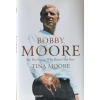 Bobby Moore - By the person who knew him best