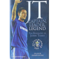 JT: Captain, Leader, Legend: The Biography of John Terry