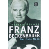 Franz Beckenbauer - Der freie mann