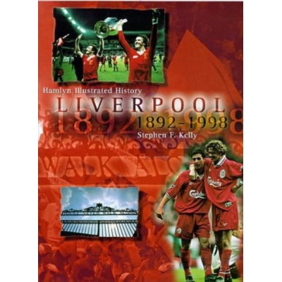 The Hamlyn Illustrated History of Liverpool