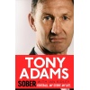 Tony Adams - Sober