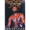 Smokin Joe - The Autobiography