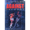 Larry Holmes - Against all Odds