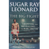 Sugar Ray Leonard - The Big Fight