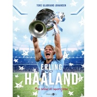 Erling Haaland : fra talent til superstjerne