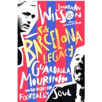 Guardiola, Mourinho and the Fight For Football's Soul