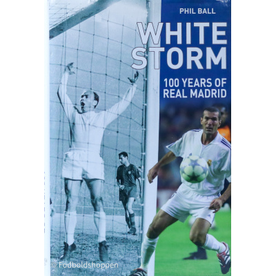 White Storm 100 Years Of Real Madrid