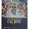 Tour De France L'alpe-D'huez Les Virages De La Gloire