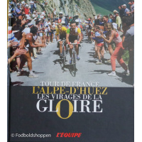 Tour De France L'alpe-D'huez Les Virages De La Gloire