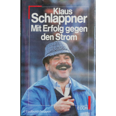 Klaus Schlapperner Mit Erfolg Gegen Den Strom