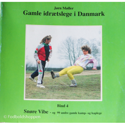 Gamle Idrætslege i Danmark Bind 4